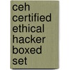 Ceh Certified Ethical Hacker Boxed Set by Matt Walker