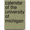 Calendar Of The University Of Michigan door University of Michigan Press