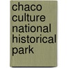 Chaco Culture National Historical Park door Ronald Cohn