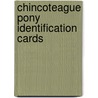 Chincoteague Pony Identification Cards by Lois Szymanski