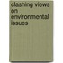 Clashing Views on Environmental Issues