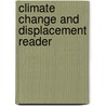 Climate Change and Displacement Reader by Ezekiel Simperingham