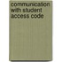 Communication with Student Access Code