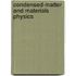 Condensed-Matter And Materials Physics