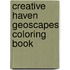Creative Haven Geoscapes Coloring Book