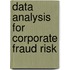 Data Analysis for Corporate Fraud Risk