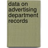 Data on Advertising Department Records door William Henry Leffingwell