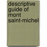 Descriptive Guide Of Mont Saint-Michel door Ͽ