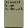 Die allezeit fertige Hamburger K door C.P.A. Bartels