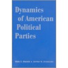 Dynamics Of American Political Parties door Jeffrey M. Stonecash