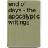 End Of Days - The Apocalyptic Writings