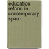 Education Reform In Contemporary Spain