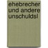 Ehebrecher und andere Unschuldsl