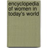 Encyclopedia Of Women In Today's World door Mary Zeiss Stange
