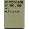 Encyclopedia of Language and Education door G. Richard Tucker