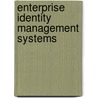 Enterprise Identity Management Systems door Denis Royer