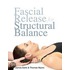 Fascial Release For Structural Balance