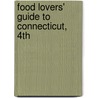 Food Lovers' Guide to Connecticut, 4th door Patricia Brooks