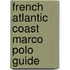 French Atlantic Coast Marco Polo Guide