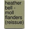 Heather Bell - Moll Flanders (Reissue) by Dover Thrift Editions