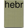 Hebr door Heinrich Ewald
