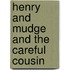 Henry and Mudge and the Careful Cousin