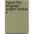 Higcse First Language English Module 4