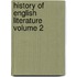 History of English Literature Volume 2