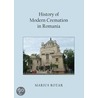 History of Modern Cremation in Romania door Marius Rotar
