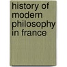 History of Modern Philosophy in France by Lucien Levy-Bruhl