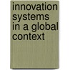 Innovation Systems in a Global Context by Robert Anderson