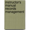 Instructor's Manual Records Management by Read