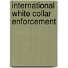 International White Collar Enforcement door Not Available
