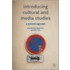 Introducing Cultural And Media Studies