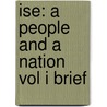 Ise: a People and a Nation Vol I Brief door Norton