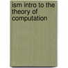 Ism Intro to the Theory of Computation door Sipser