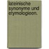 Lateinische Synonyme und Etymologieen.