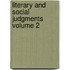 Literary and Social Judgments Volume 2