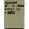 Manuel D'Instruction Religieuse (1863) door Albert Réville