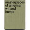 Masterpieces of American Wit and Humor by Thomas Lansing Masson