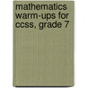 Mathematics Warm-Ups for Ccss, Grade 7 door Walch