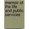 Memoir of the Life and Public Services door John Charles Frémont