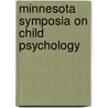 Minnesota Symposia on Child Psychology door W. Andrew Collins