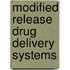 Modified Release Drug Delivery Systems