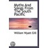 Myths And Songs From The South Pacific