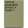 National Geographic Primary 4 Reader 1 door Heinle