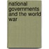 National Governments And The World War