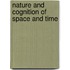 Nature and Cognition of Space and Time