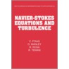 Navier-stokes Equations and Turbulence door Oscar Manley