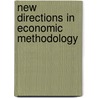 New Directions in Economic Methodology door Roger E. Blackhouse